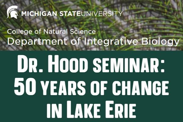 Dr. Hood Seminar: 50 Years of Change in Lake Erie