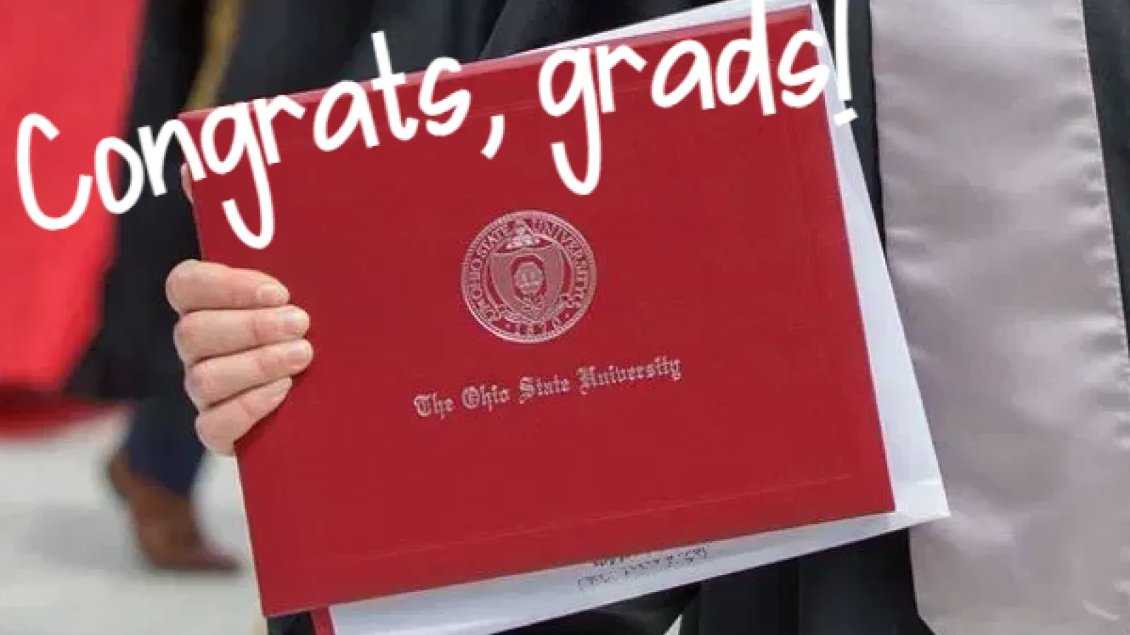 Congrats, grads! Ohio State University Diploma