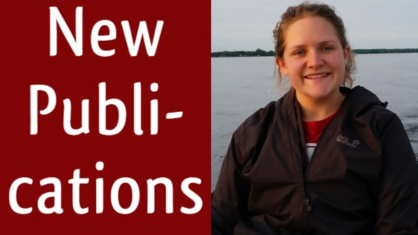 Text: "New Publications" white on a field of dark red, next to a headshot of Lyndsie Collis with a waterbody in the background