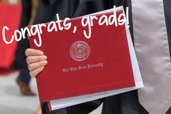 Congrats, grads! Ohio State University Diploma