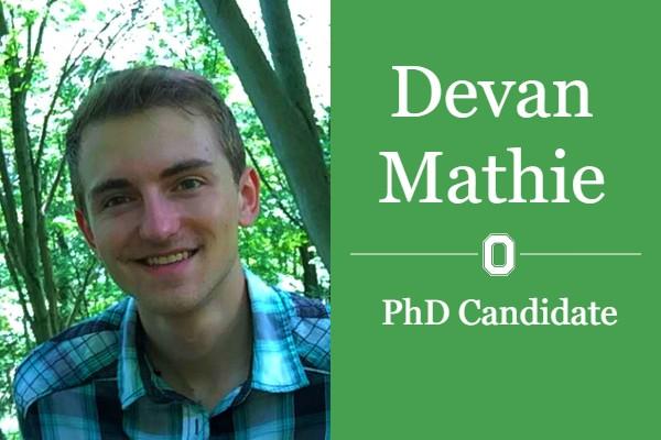 Devan Mathie photo, text: Devan Mathie PhD Candidate