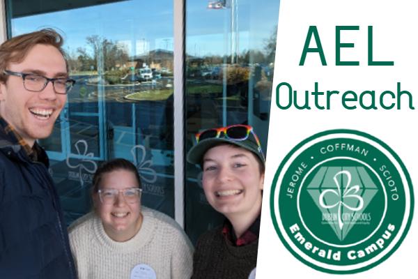 Joe Gentine, Kylee Wilson, and Madeline Schumacher; text: "AEL Outreach"; Dublin School Emerald Campus Logo