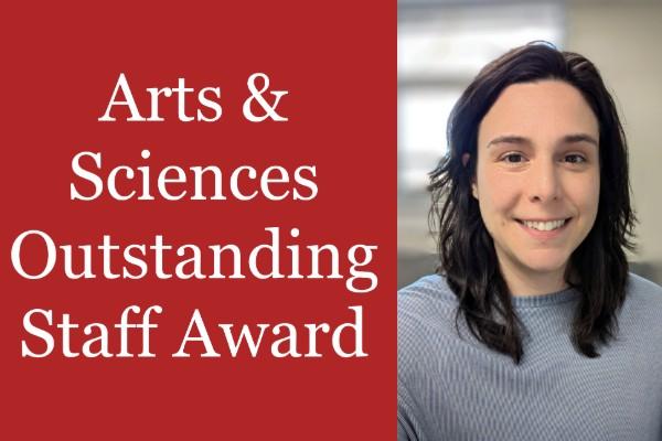 Text: "Arts & Sciences Outstanding Staff Award"; photo of Jenny Pfaff